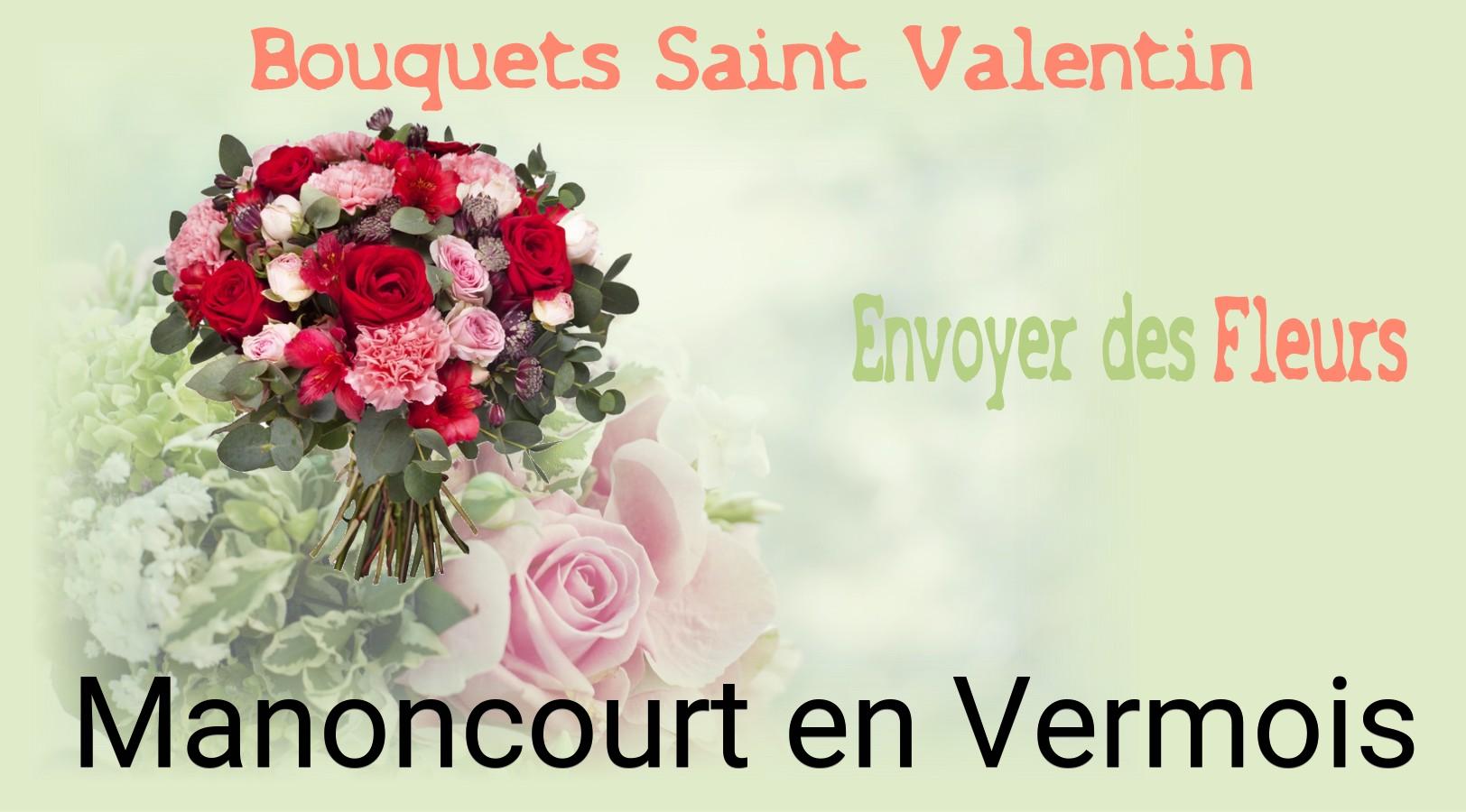 Roses de Saint-Valentin livrées à Manoncourt-en-Vermois